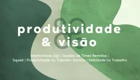 Produtividade & Visão