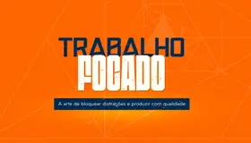 Banner do curso: Trabalho Focado