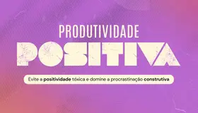 Banner do curso: Produtividade Positiva